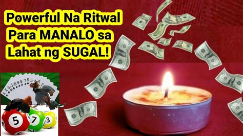 Powerful Na Ritwal Para MANALO sa Lahat ng SUGAL .